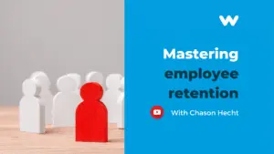 Mastering Employee Retention