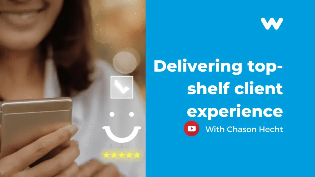 Delivering Top-Shelf Client Experience