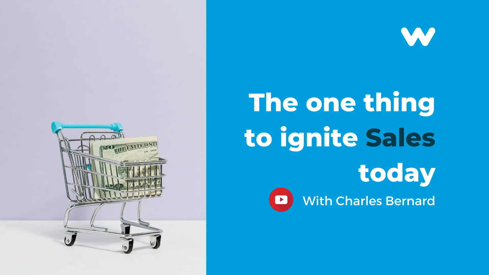 The One Thing to Ignite Sales Today