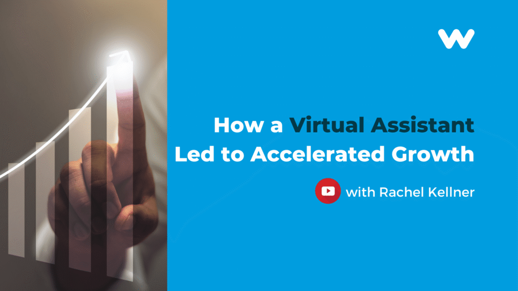 How Hiring a Virtual Assistant Led to Accelerated Business Growth