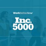 WorkBetterNow named to the 2026 Inc. 5000